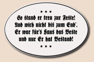 Eine gerahmte Erinnerungsstrophe: „So stand er treu zur Feste…“